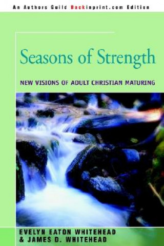 Carte Seasons of Strength James D Whitehead