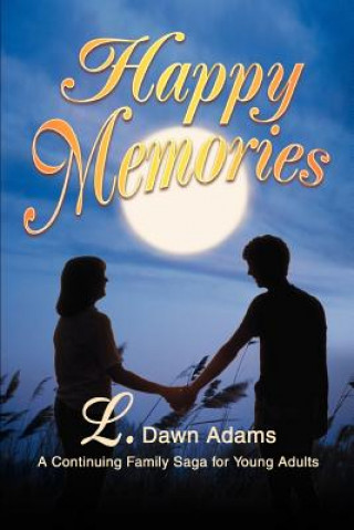Kniha Happy Memories L Dawn Adams