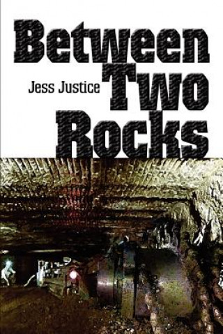 Buch Between Two Rocks Jess Justice