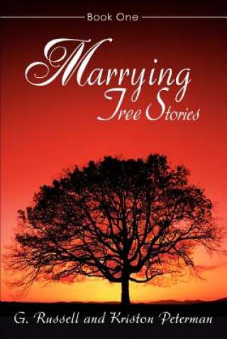 Kniha Marrying Tree Stories G. Russell Peterman