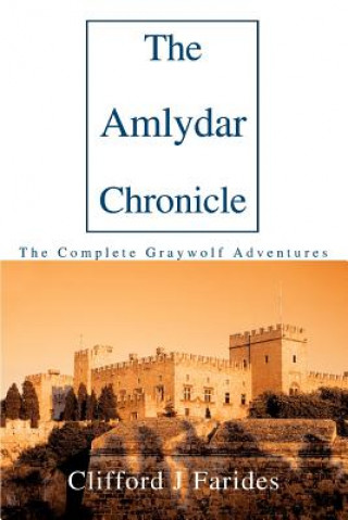Könyv Amlydar Chronicle Clifford J Farides