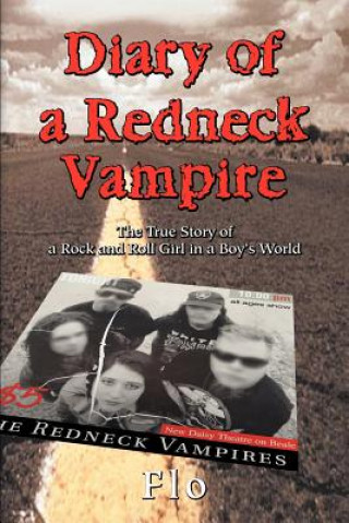 Könyv Diary of a Redneck Vampire Flo