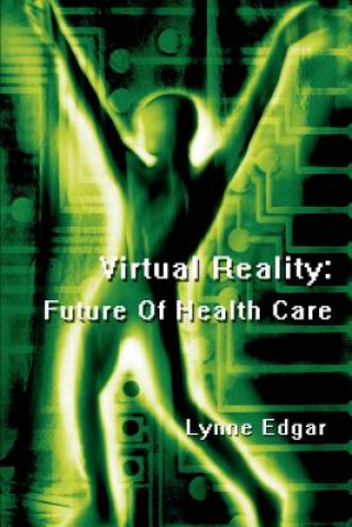 Kniha Virtual Reality Lynne Edgar