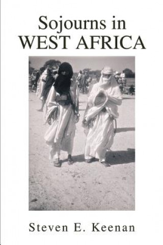 Book Sojourns in West Africa Steven E Keenan