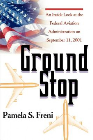 Knjiga Ground Stop Pamela S Freni