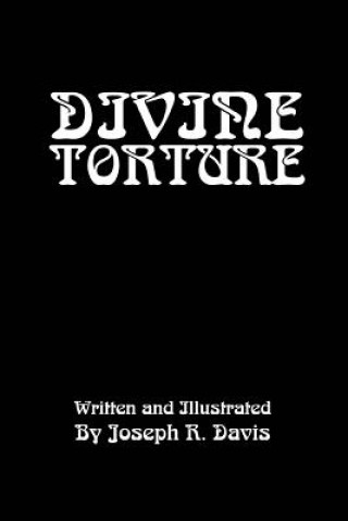 Knjiga Divine Torture Joseph R Davis