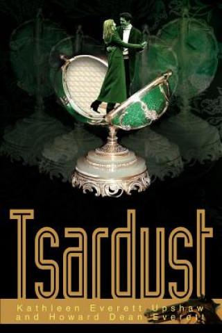 Livre Tsardust Kathleen Everett Upshaw