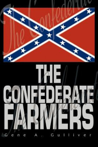 Buch Confederate Farmers Gene A Gulliver