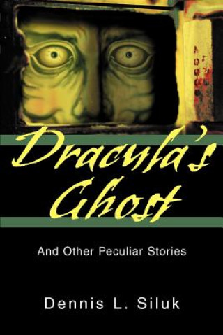 Libro Dracula's Ghost Dennis L Siluk