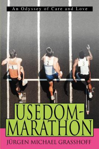 Könyv Usedom-Marathon Jurgen Michael Grasshoff