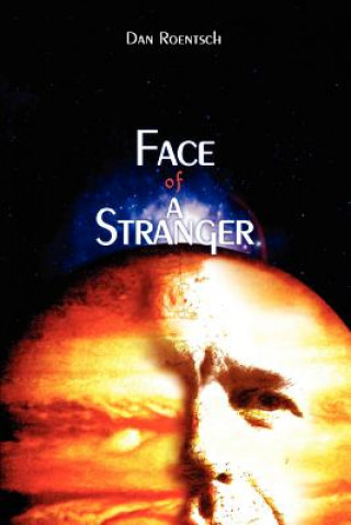 Книга Face of a Stranger Dan Roentsch