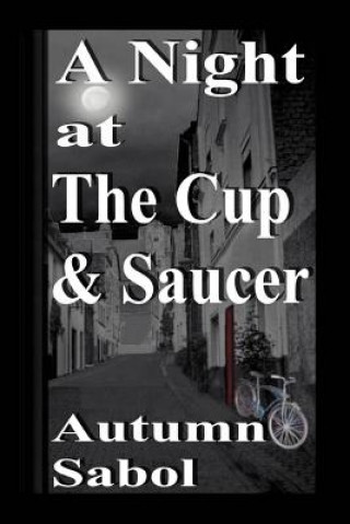 Βιβλίο Night at The Cup and Saucer Autumn Sabol