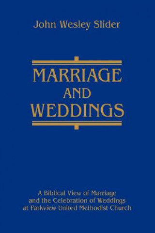 Книга Marriage and Weddings John Wesley Slider