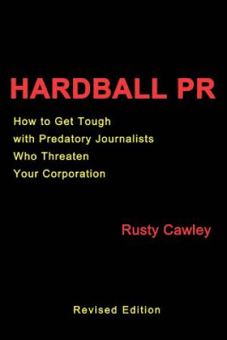 Buch Hardball PR Rusty Cawley
