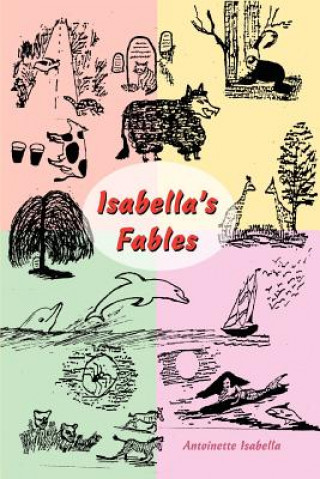 Kniha Isabella's Fables Antoinette Isabella