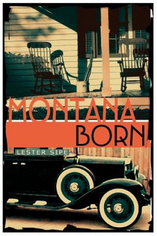 Libro Montana Born Lester Sipe