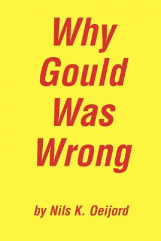 Book Why Gould Was Wrong Nils K Oeijord