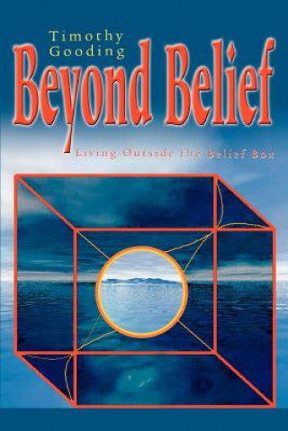 Könyv Beyond Belief Timothy Gooding