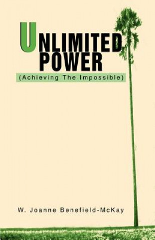 Knjiga Unlimited Power W Joanne Benefield-McKay