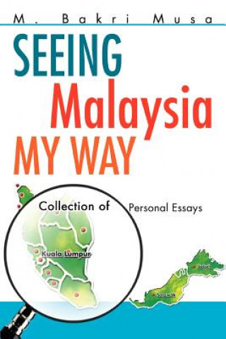 Book Seeing Malaysia My Way M Bakri Musa