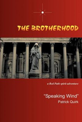 Книга Brotherhood "Speaking Wind" Patrick Quirk