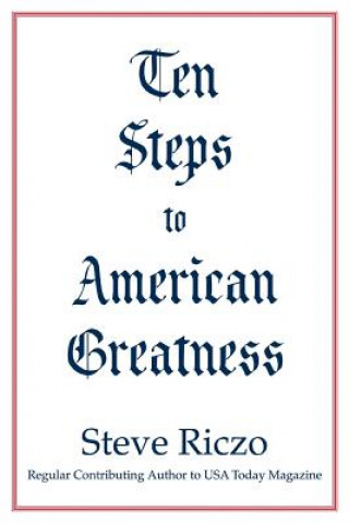 Kniha Ten Steps to American Greatness Steve Riczo
