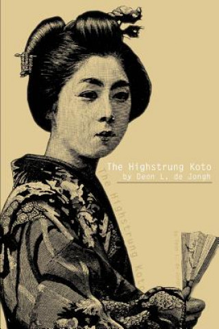 Könyv Highstrung Koto Deon L de Jongh