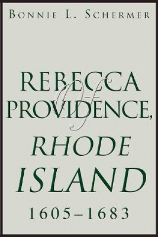 Kniha Rebecca of Providence, Rhode Island Bonnie L Schermer