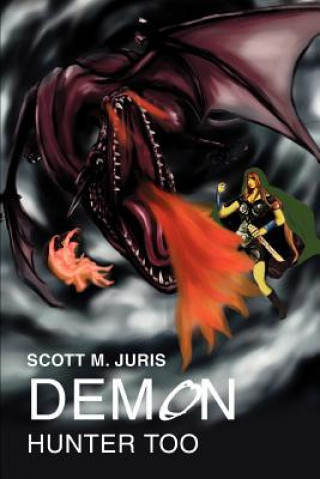 Kniha Demon Hunter Too Scott M Juris