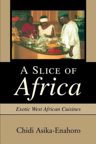 Kniha Slice of Africa Chidi Asika-Enahoro