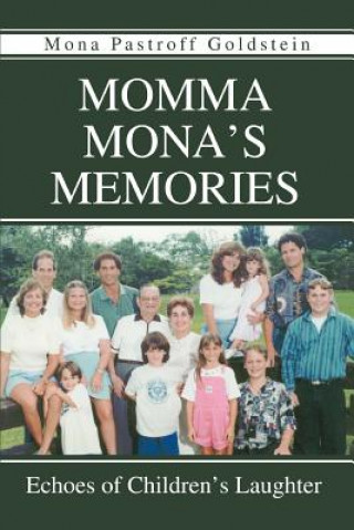 Libro Momma Mona's Memories Mona Pastroff Goldstein