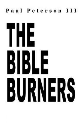 Kniha Bible Burners Peterson