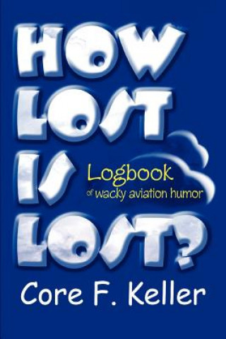 Boek How Lost Is Lost? Core F Keller