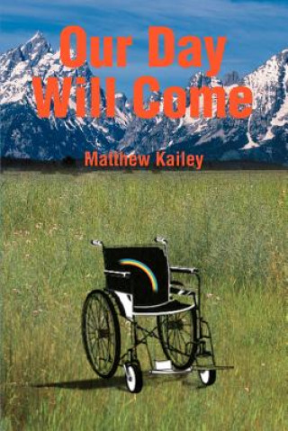 Carte Our Day Will Come Matthew Kailey