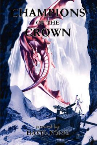 Livre Champions of the Crown David Kong