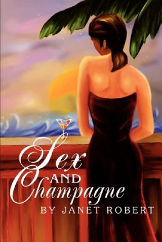 Buch Sex and Champagne Janet Robert