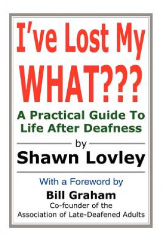 Könyv I've Lost My WHAT Shawn Lovley