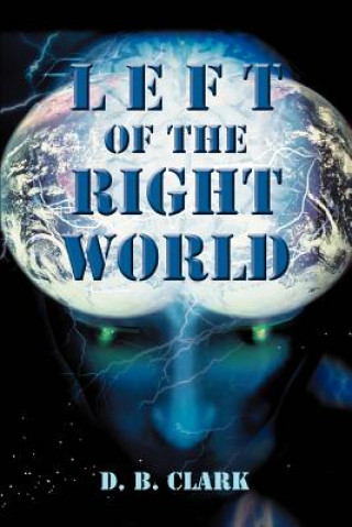 Libro Left of the Right World D B Clark