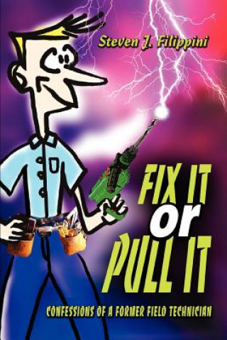 Kniha Fix It or Pull It Steven J Filippini