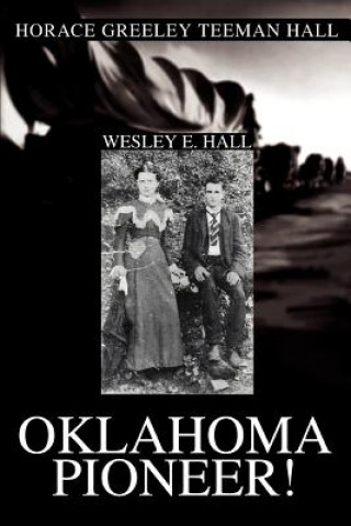 Carte Oklahoma Pioneer! Wesley E Hall