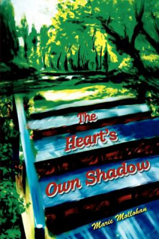 Buch Heart's Own Shadow Marie Mollohan