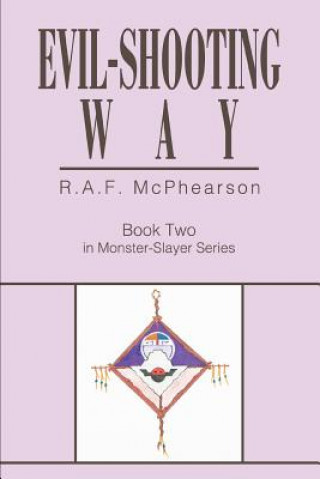 Книга Evil-Shooting Way R A F McPhearson