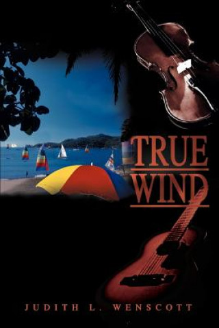 Carte True Wind Judith L Wenscott