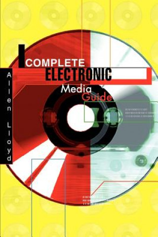 Livre Complete Electronic Media Guide Allen Lloyd