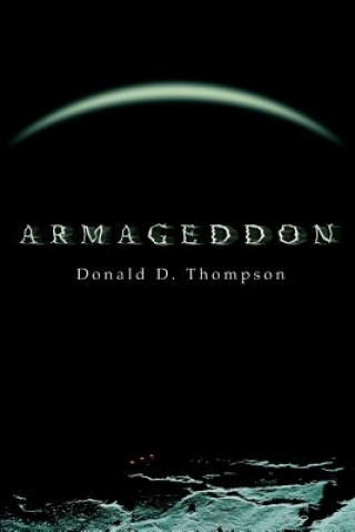 Kniha Armageddon Donald D Thompson