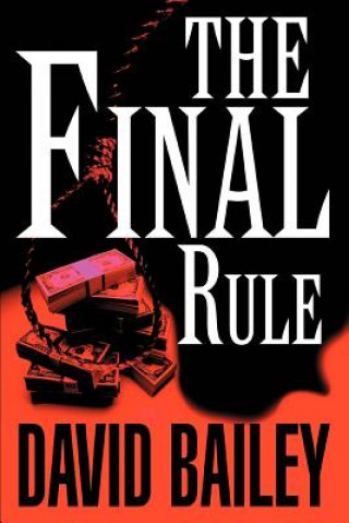 Knjiga Final Rule David Bailey