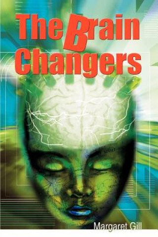 Livre Brain Changers Margaret Gill