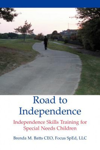 Carte Road to Independence Brenda M Batts