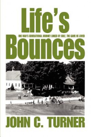 Könyv Life's Bounces Professor John C Turner