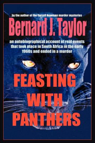 Buch Feasting with Panthers Bernard J Taylor